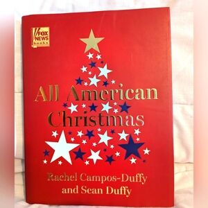 All American Christmas By Rachel Campos-Duffy & Sean Duffy